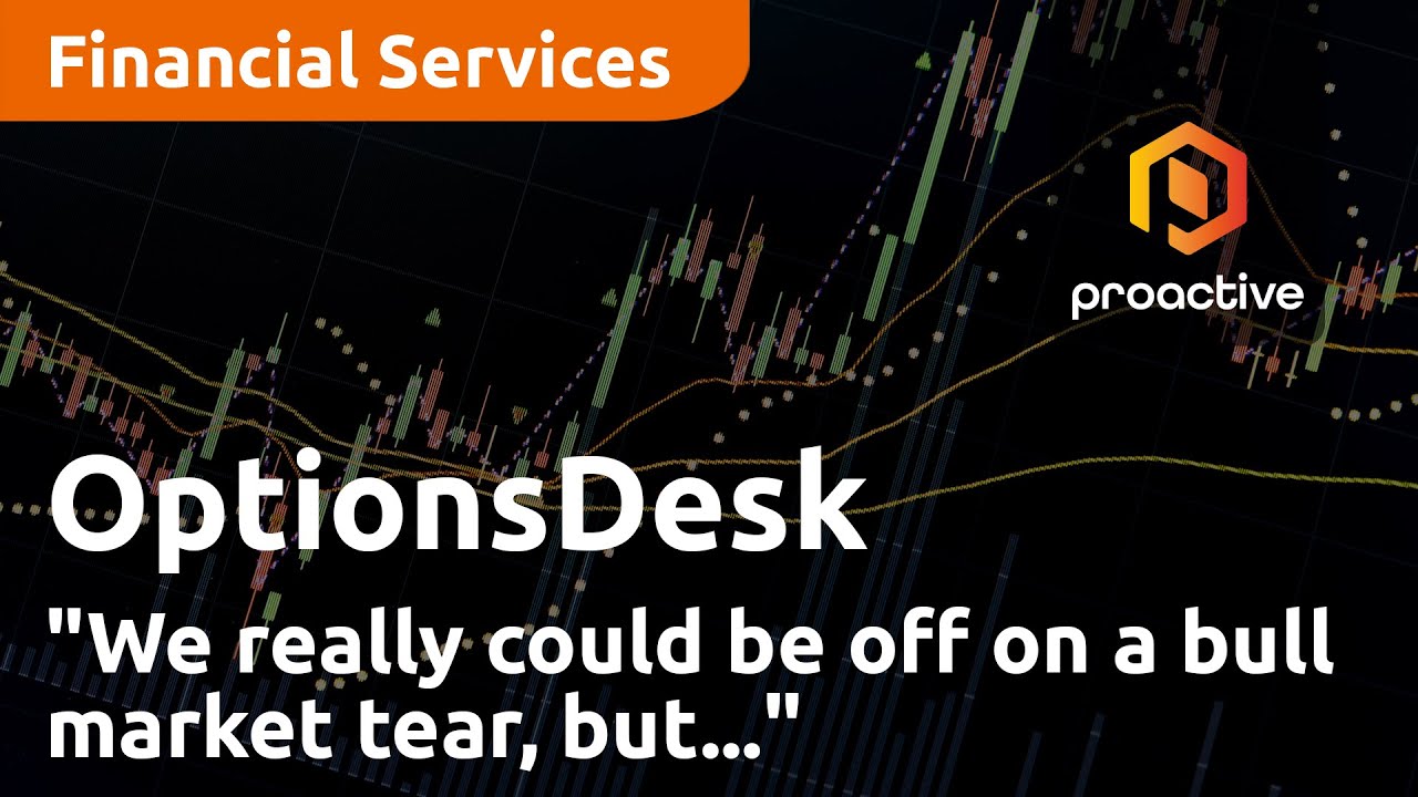 "We really could be off on a bull market tear, but..." - OptionsDesk