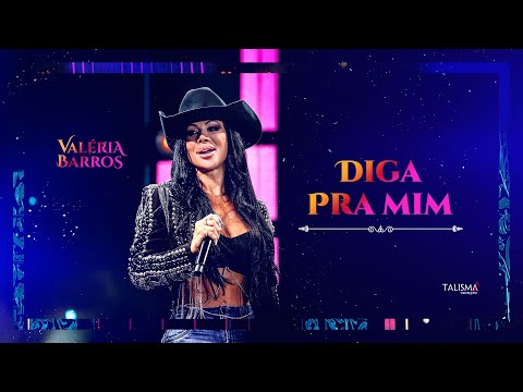 Valéria Barros | Diga Pra Mim (Videoclipe Oficial)
