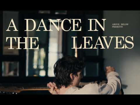 Above, Below - A Dance in the Leaves (Official Music Video)