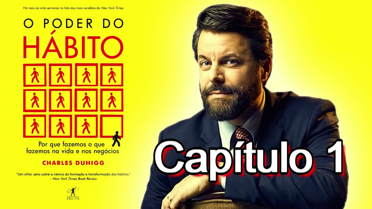 O Poder do Habito Capitulo 1 - O LOOP DO HÁBITO Como os Hábitos Funcionam - Audio book Livro pdf