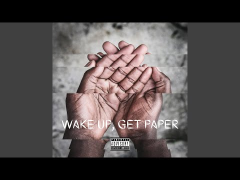 Wake Up, Get Paper