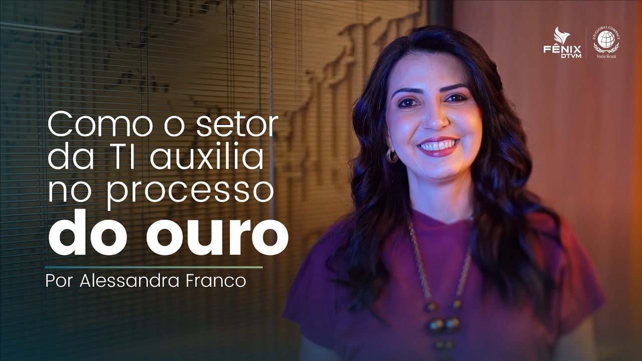 Por dentro da Fênix DTVM - Como o setor da TI auxilia no processo do ouro