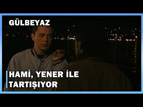 Hami, Yener'le Tartışıyor! - Gülbeyaz 14.Bölüm
