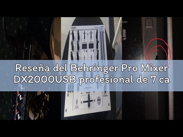 Vídeo relacionado con Behringer Pro Mixer DX2000USB profesional de 7 canales para DJ, crossfader VCA