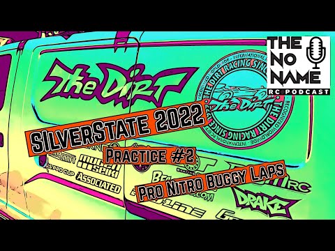 SilverState 2022 - Practice #2 Pro Nitro Buggy with Tebo, Cavalieri & Rivkin