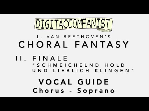 Choral Fantasy (Vocal Guide - Chorus Soprano) – Digital Accompaniment
