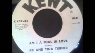 ike and tina turner - am i a fool in love
