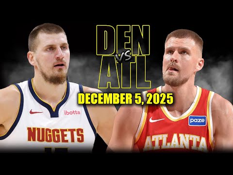 Denver Nuggets vs Atlanta Hawks Full Game Highlights – December 5, 2025 | NBA Season