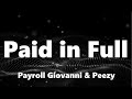 Payroll Giovanni amp Peezy Paid in Full Payroll Giovanni amp Peezy Paid in Full