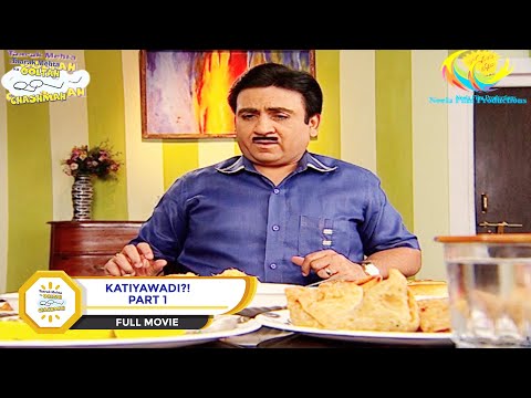 Katiyawadi?! | FULL MOVIE | PART 1 | Taarak Mehta Ka Ooltah Chashmah - Ep 1566 to 1568
