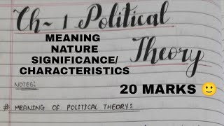 POLITICAL THEORY |WITH NOTES | CORE 1| SEM1 VBU | BA POLTICAL SCIENCE | MEANING NATURE SIGNIFICANCE