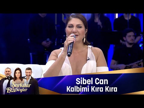 Sibel Can - KALBİMİ KIRA KIRA
