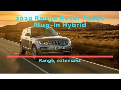 2019 Range Rover P400e Plug In Hybrid, Luxury Plug-in Hybrid SUV Stupid Idea Or Perfect Match?