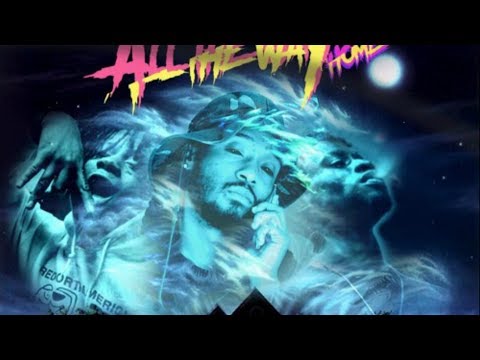 Video thumbnail for All The Way Home
