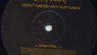 Lucy Pearl ‎–  Don't Mess With My Man (Main Mix)