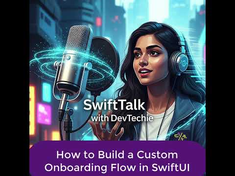 How to Build a Custom Onboarding Flow in SwiftUI