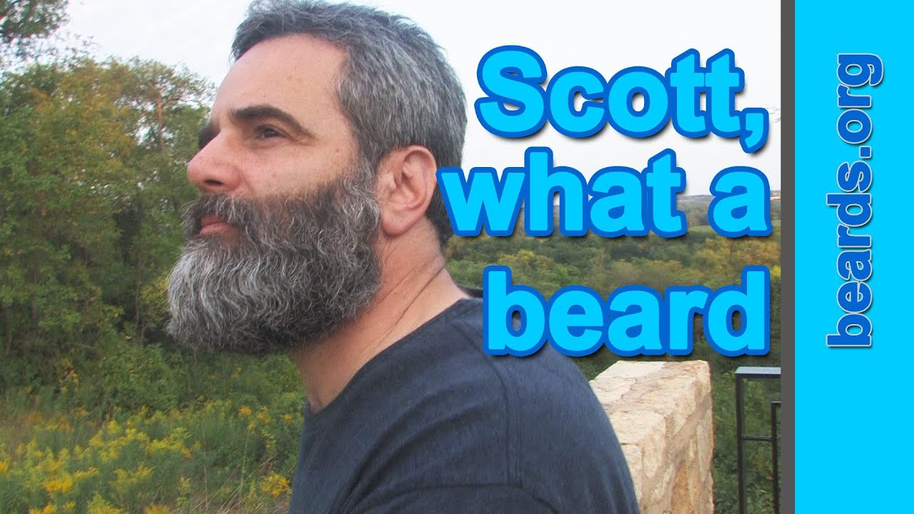 Scott, what a beard