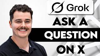 How To Ask Grok A Question On X [2026 Guide]