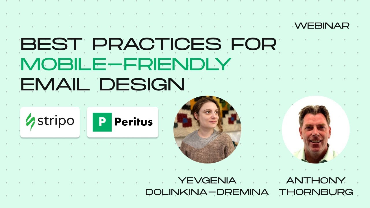Best practices for mobile-friendly email design: A live session with Peritus