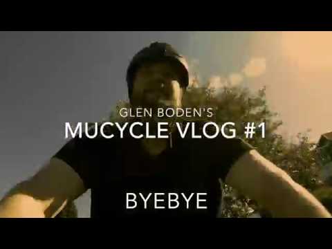 MUCYCLE VLOG #1 - What The Hell Am I Doing?