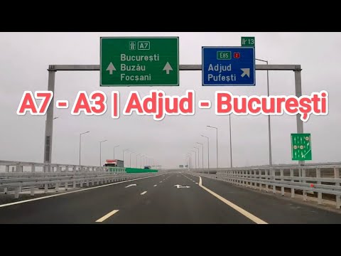 A7 - A3 | Adjud - Bucuresti | Decembrie 2025