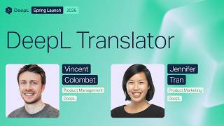 DeepL Translator at Spring Launch: The AI-powered translation platform