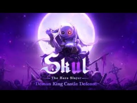 Skul: The Hero Slayer Part 2