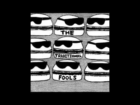 The Traditional Fools - The Traditional Fools (Full Album)