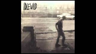 Idlewild - It'll Take A Long Time