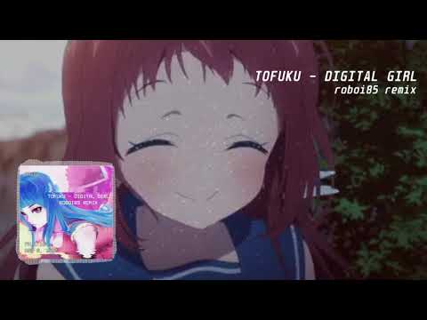 Tofuku - Digital Girl (roboi85 remix) [Funk, Electro]