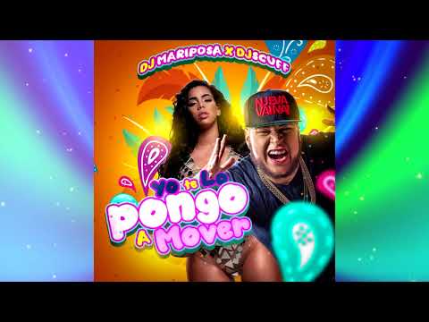 Dj Mariposa - Yo Te Lo Pongo A Mover ft. Dj Scuff (Official Audio)