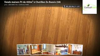 preview picture of video 'Vends maison F5 de 450m² à Chatillon En Bazois (58)'