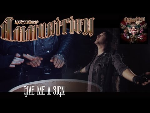 Age Sten Nilsen's AMMUNITION - GIVE ME A SIGN - Official music video AMMUNITION