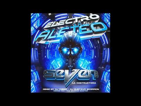 🇻🇪🔥 ELECTRO SEVEN 2025 - Dj yeiber El novato Dj gustavo Scorpion - memes mix - Jose Rodriguez   🇻🇪🔥