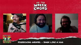 S02 E09: Screeching Weasel - “Bark Like a Dog”