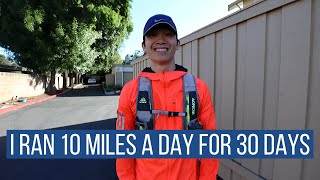 I Ran 10 Miles a Day for 30 Days and This is What Happened