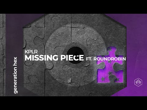 KPLR - Missing Piece ft. Roundrobin (Official Audio)