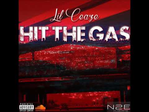 Lil Ceaze - HIT THE GAS