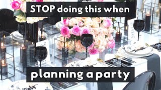 STOP DOING THIS WHEN PLANNING A PARTY // HOW TO PLAN AN ADULT BIRTHDAY PARTY 2021
