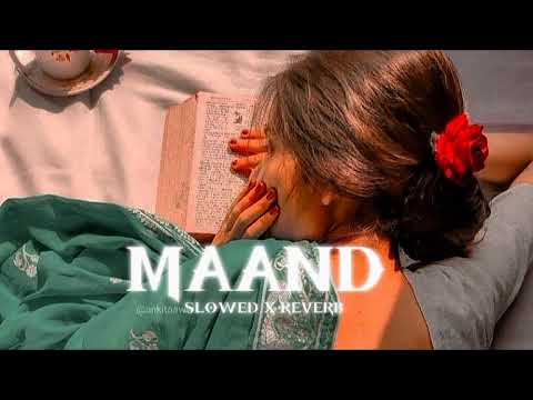 Jo Tu Nehi Toh Aisa Me Chehra || MAAND || Slowed X Reverb X Lofi ||