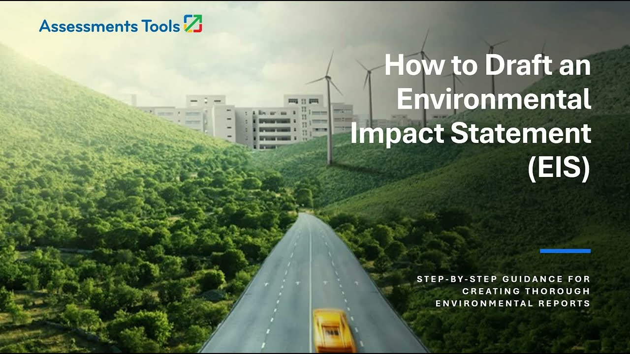 Step by Step: How to Draft an Environmental Impact Statement (EIS)
