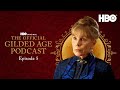 The Gilded Age Podcast | Season 2 Episode 5 | HBO