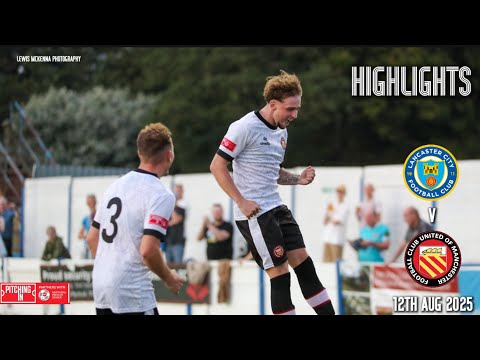 Lancaster City 0 - 2 FC United: Match Highlights