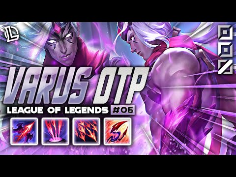 VARUS MONTAGE #6 - VARUS OTP | Ez LoL Plays