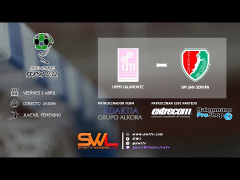 UPPM Calamonte - BM San Serván | Fase Final | Juvenil Fem | 01/04/2022