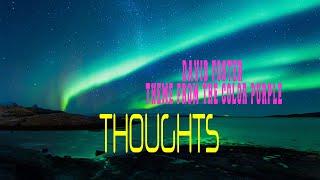 DAVID FOSTER - THEME FROM THE COLOR PURPLE (MAILBOX-PROUD THEME)