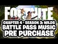 Fortnite Chapter 4 Season 3 WILDS Battle Pass Purchase Music