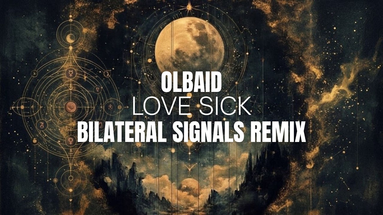 Olbaid feat. Elirah - Love Sick (Bilateral Signals Remix)