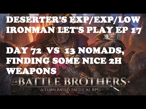 Deserter's Battle Brothers let's play Expert Ironman Season 2, ep 17, 2023