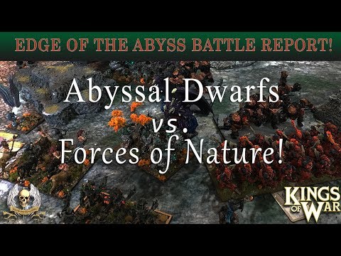 Abyssal Dwarfs vs Forces of Nature! Kings of War Battle Report